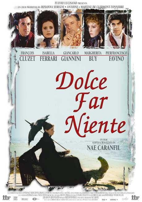 Dolce far niente (Nae Caranfil, 1998)