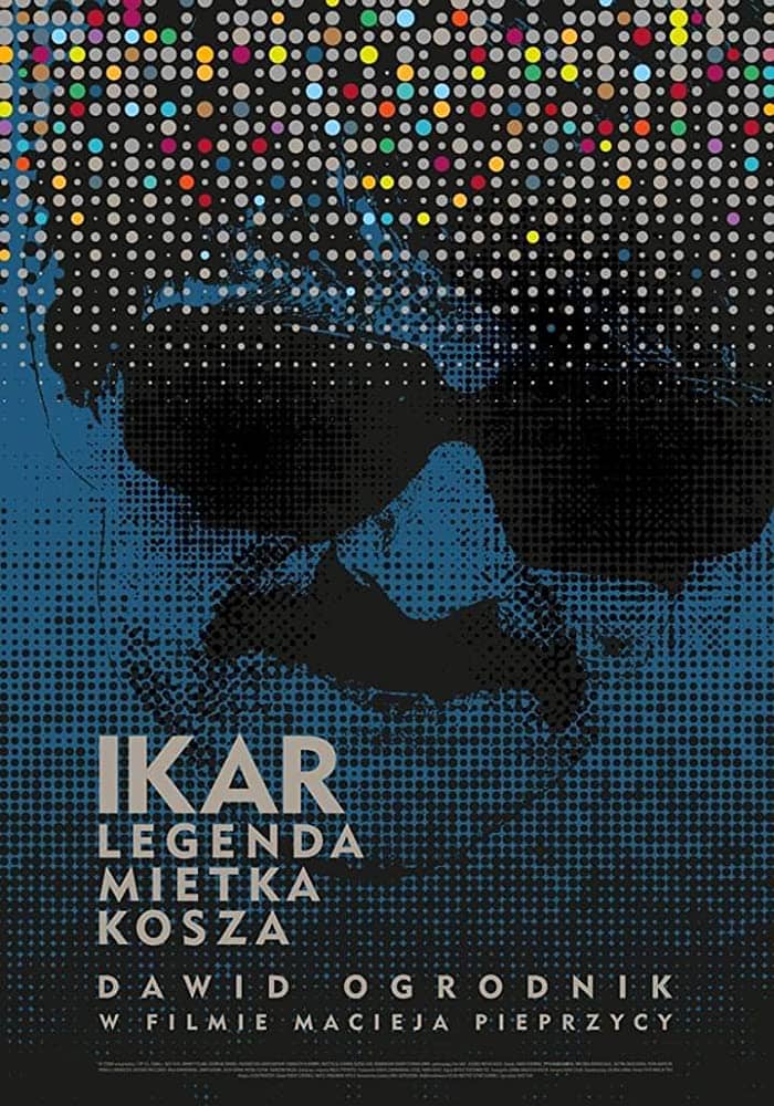 Ikar. Legenda Mietka Kosza (Maciej Pieprzyca, 2019)