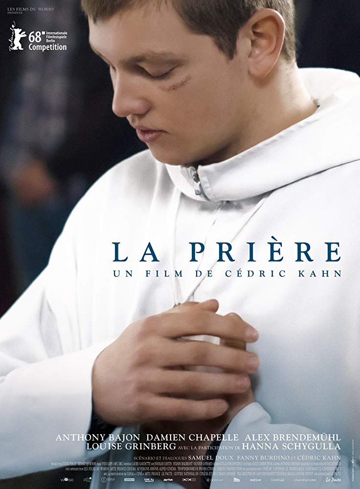 La prière (Cédric Kahn, 2018)
