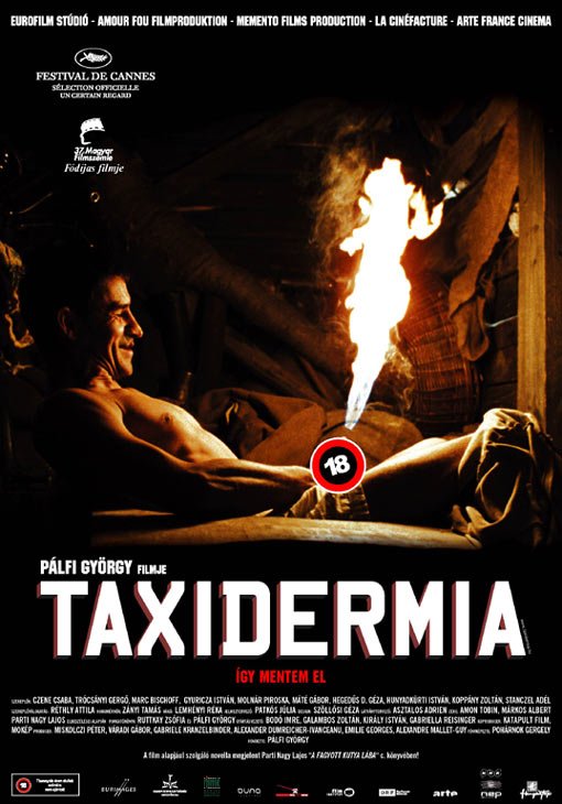 Taxidermia (György Pálfi, 2006)