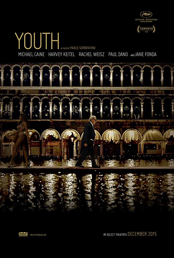 Youth (Paolo Sorrentino, 2015)