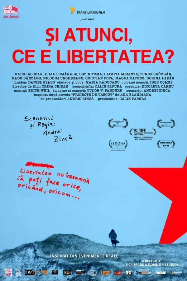 recenzie film romanesc Și atunci ce e libertatea?