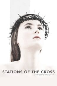 recenzie de film Stations of the Cross, Dietrich Brüggemann, 2014
